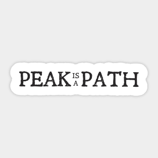 Peak is a Path Sticker